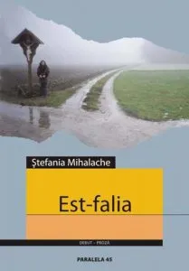 Est-falia de Stefania Mihalache