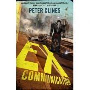 Ex-Communication. Superheroes vs Zombies. Ex-Heroes