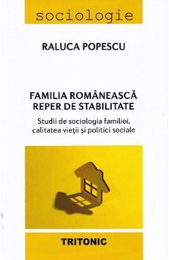 Familia romaneasca. Reper de stabilitate