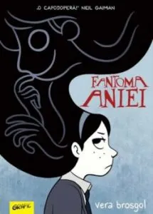 Fantoma Aniei de Vera Brosgol