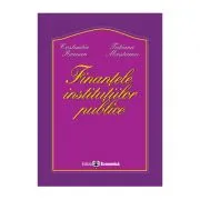 Finantele institutiilor publice de Tatiana Mosteanu