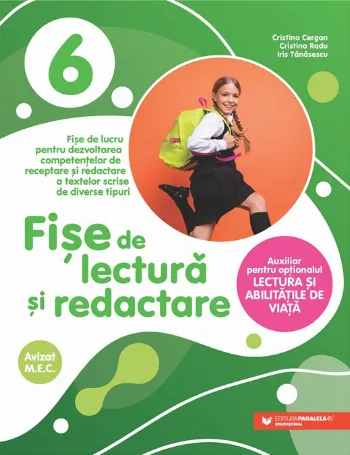 Fișe de lectură și redactare. Clasa a VI-a de Iris Tanasescu