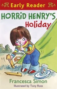 Horrid Henry Early Reader 3: Horrid Henry's Holiday de Francesca Simon