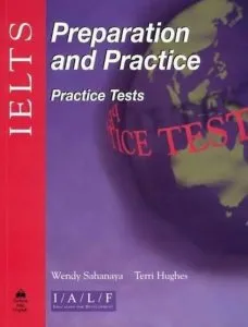 IELTS. Preparation and Practice. Practice Tests de Wendy Sahanaya