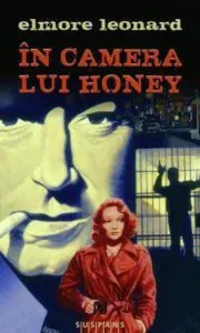 In camera lui Honey de Elmore John Leonard Jr.