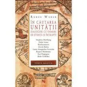 In cautarea unitatii (paperback) de Renee Weber