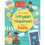 Intrebari si raspunsuri despre bani (Usborne) de Usborne Books