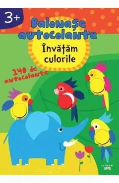 Invatam culorile. Balonase autocolante3 ani