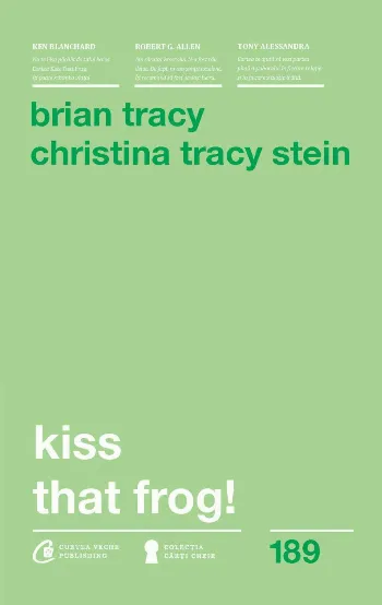 Kiss That Frog!