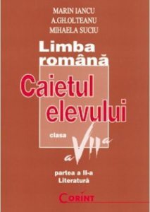 Limba romana / literatura caietul elevului VII