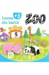 Lumea din hartie. Zoo
