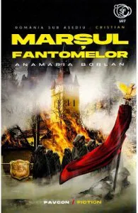 Marsul fantomelor de Anamaria Borlan