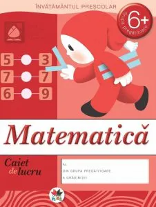 Matematica. 6 ani - Editia a II-a