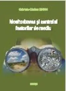 Monitorizarea si controlul factorilor de mediu