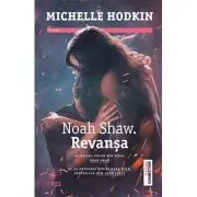 Noah Shaw. Revansa de Michelle Hodkin