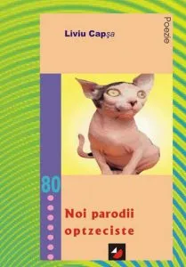 Noi parodii optzeciste de Liviu Capsa