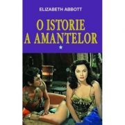 O istorie a amantelor, volumul I