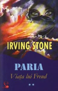 Paria - Viata lui Freud, Vol. 2 de Irving Stone