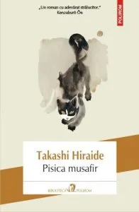 Pisica musafir de Takashi Hiraide