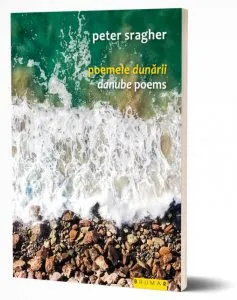 Poemele Dunarii de Peter Sragher