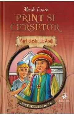 Print si cersetor de Mark Twain