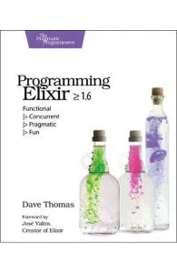 Programming Elixir 1.6 de Dave Thomas