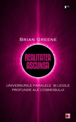 Realitatea ascunsa de Brian Greene
