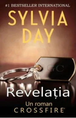 Revelatia (seria Crossfire #2) de Sylvia Day