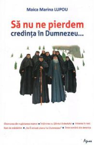 Sa nu ne pierdem credinta in Dumnezeu...