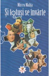 Si Totusi Se Invarte
