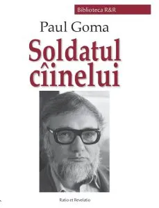 Soldatul ciinelui de Paul Goma