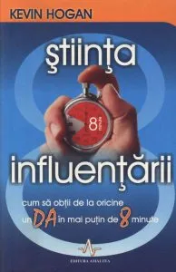 Stiinta influentarii de Kevin Hogan