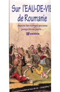 Sur L Eau-De-Vie De Roumanie
