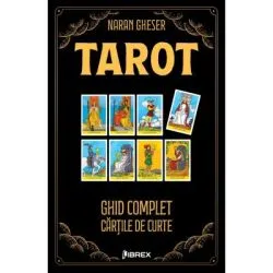 Tarot. Ghid complet. Cartile de Curte de Naran Gheser