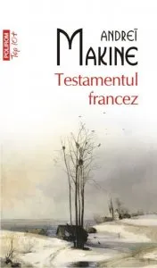 Testamentul francez de Andrei Makine
