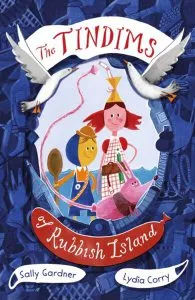 The Tindims of Rubbish Island de Sally Gardner
