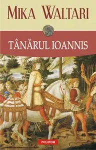 Tinarul Ioannis de Mika Waltari