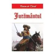 Tineretea regelui Henric volumul 4 Juramantul de Ponson du Terrail