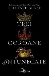 Trei coroane intunecate. Seria Trei coroane intunecate. Vol.1