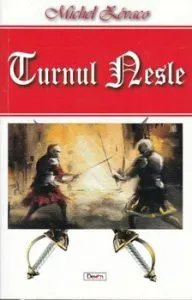 Turnul Nesle de Zevaco Michel