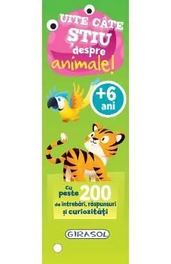 Uite cate stiu despre animale! 6 ani