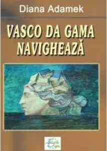 Vasco da Gama navigheaza de Diana Adamek