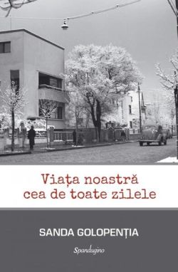 Viața noastră cea de toate zilele