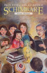 Zece fete care au adus o schimbare de Irene Howat