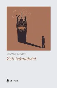 Zeii trandaviei de Sebastian Lazaroiu