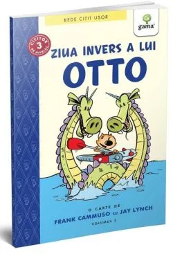 Ziua invers a lui Otto (volumul 2). BeDe citit ușor, nivelul 3 de Jay Lynch