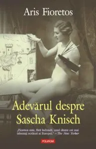 Adevarul despre Sascha Knisch de Aris Fioretos