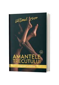 Amantele trecutului (Vol.2) Ultimul Zbor