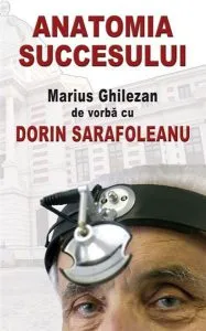 Anatomia succesului de Marius Ghilezan