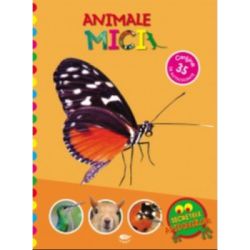 Animale mici. Secretele animalelor